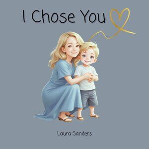I Chose You Children's Book